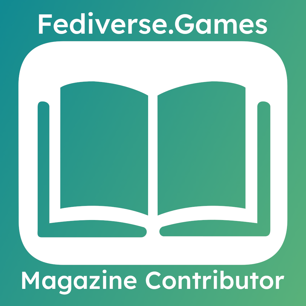 Fediverse.Games - Magazine Contributor
White test with icon of an open book. The background is a blue-green gradient.
