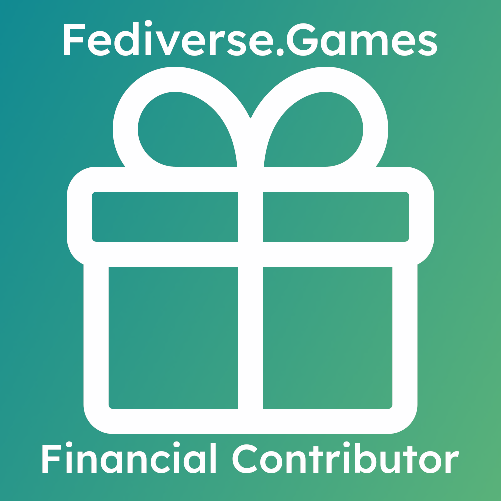 Fediverse.Games - Financial Contributor
White text with a white icon of a gift box. The background is a blue-green gradient.